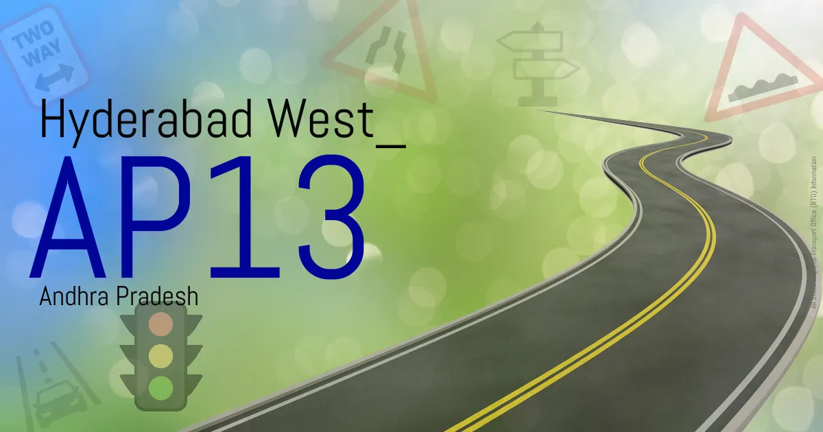 AP13 Hyderabad West
 RTO