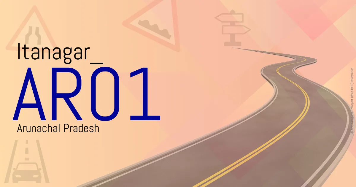 AR01 Itanagar
 RTO