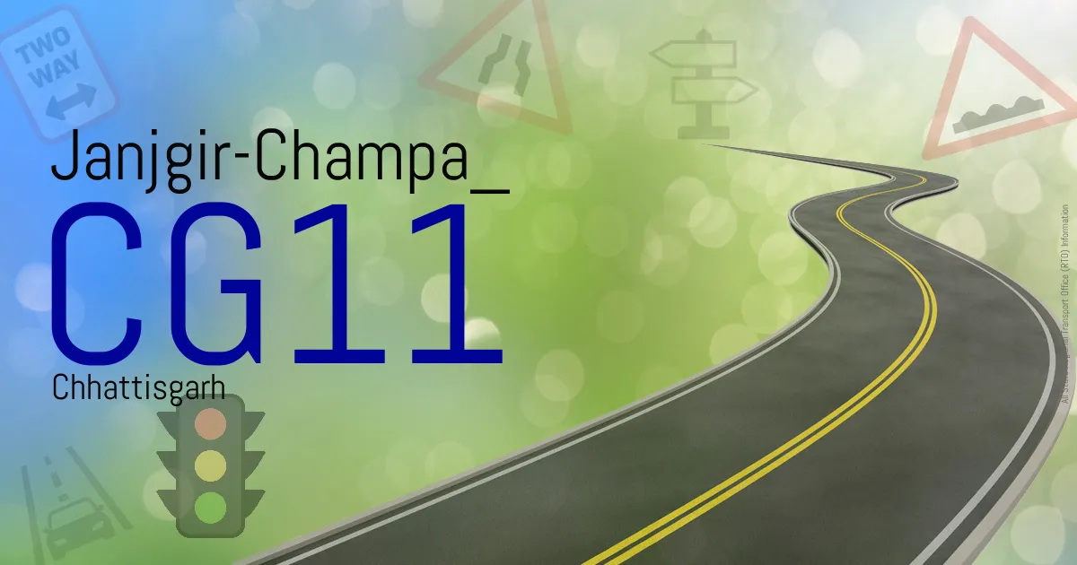 CG11 Janjgir-Champa
 RTO