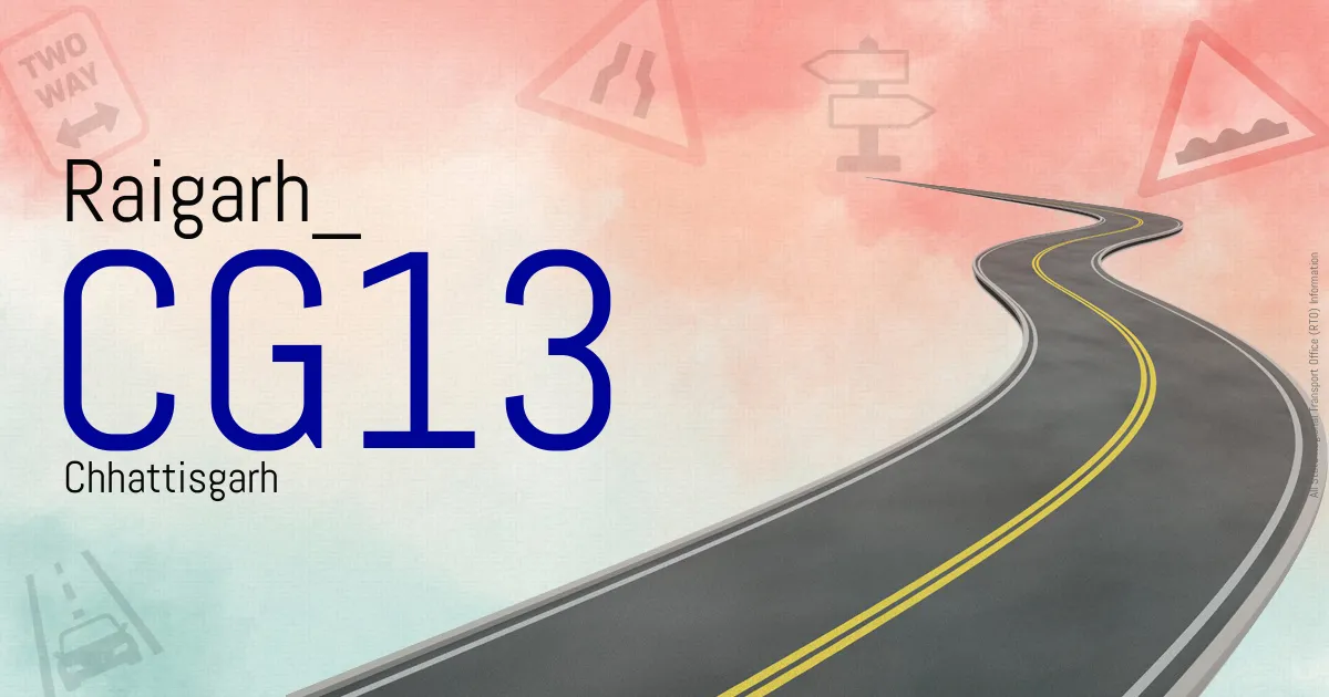 CG13 Raigarh
 RTO