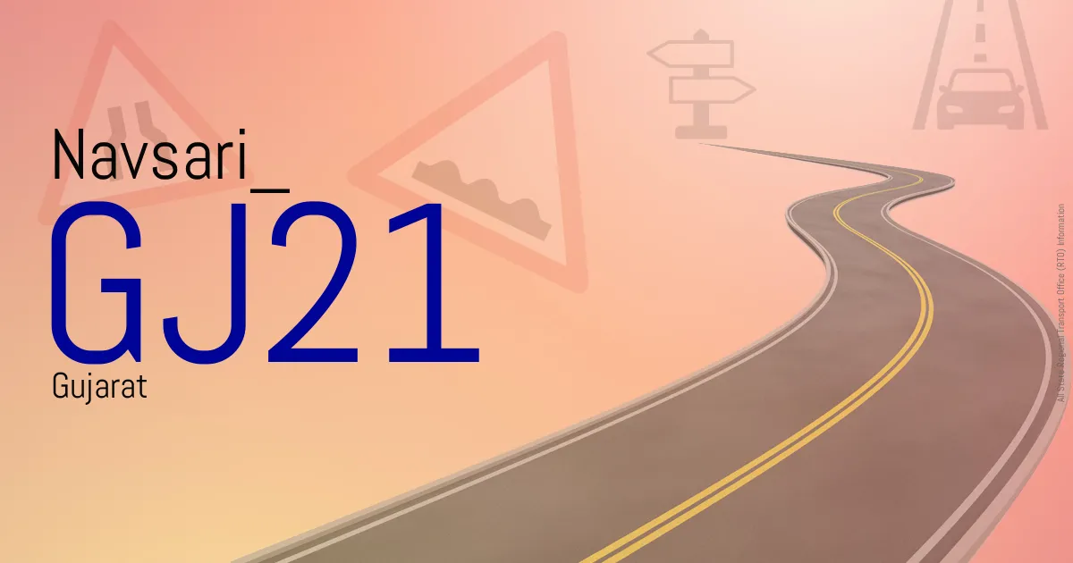 GJ21 Navsari
 RTO