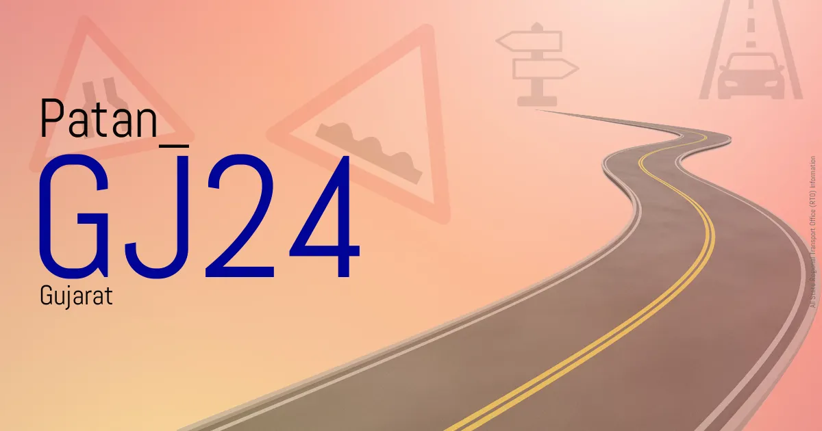GJ24 Patan
 RTO