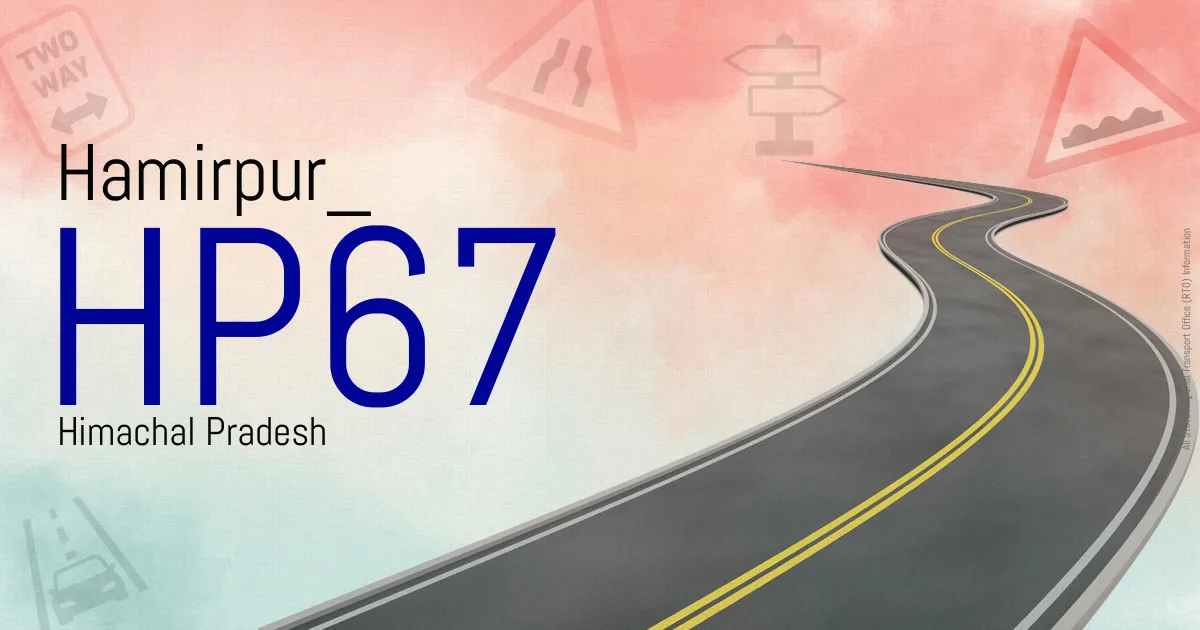 HP67 Hamirpur
 RTO