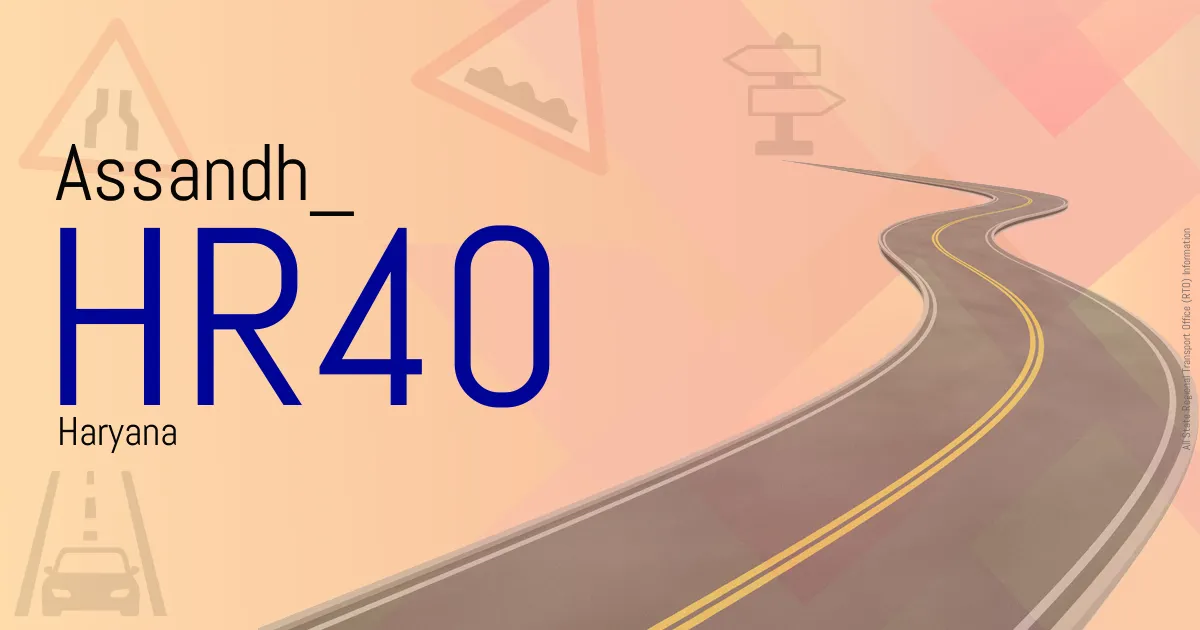 HR40 Assandh
 RTO