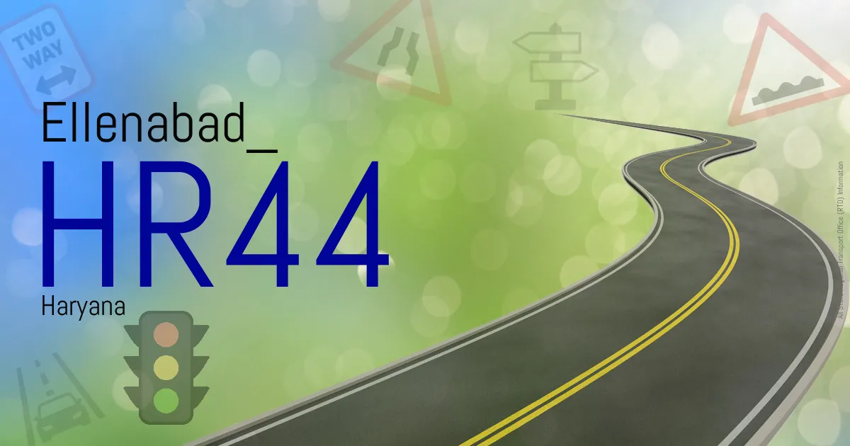 HR44 Ellenabad
 RTO