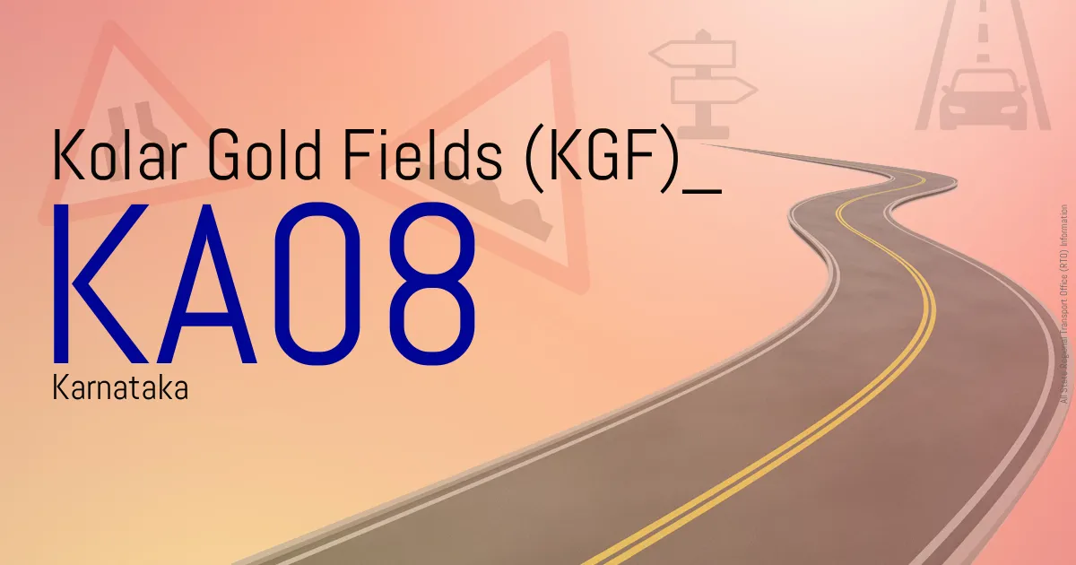 KA08 Kolar Gold Fields (KGF)
 RTO