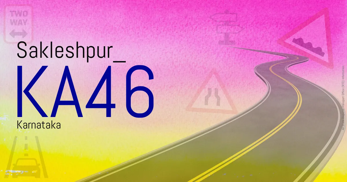 KA46 Sakleshpur
 RTO
