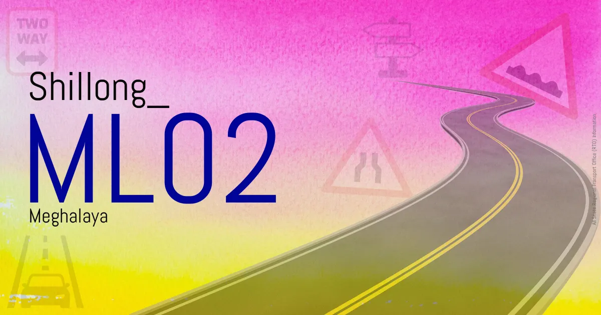 ML02 Shillong
 RTO