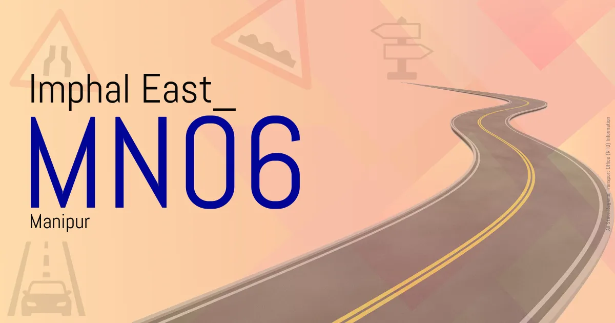 MN06 Imphal East
 RTO