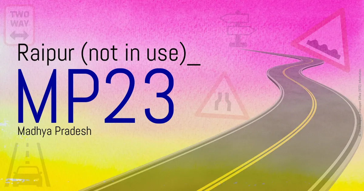 MP23 Raipur (not in use)
 RTO