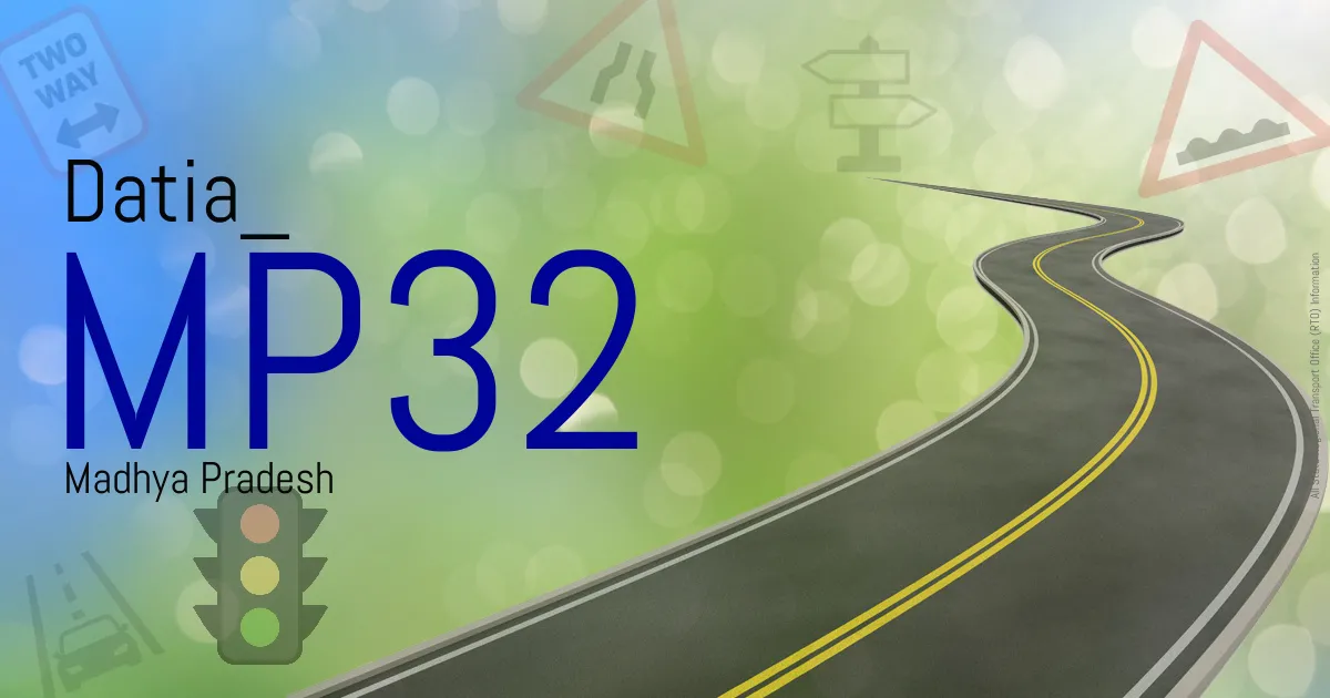 MP32 Datia
 RTO