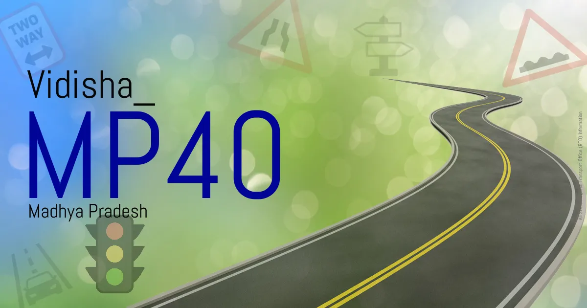 MP40 Vidisha
 RTO