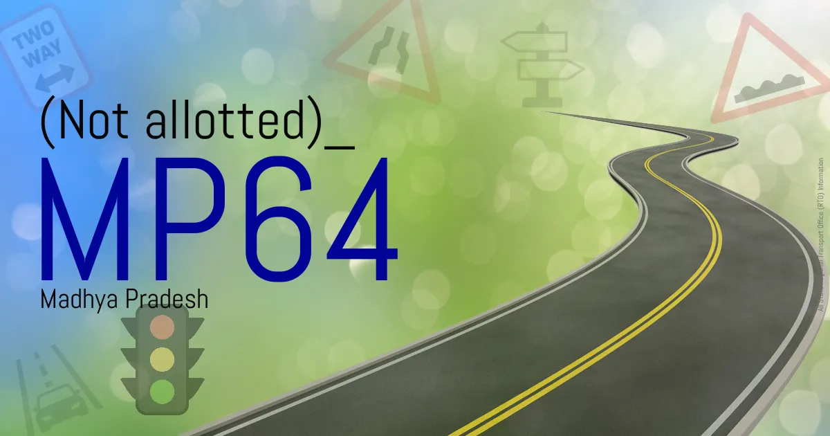 MP64 (Not allotted) RTO