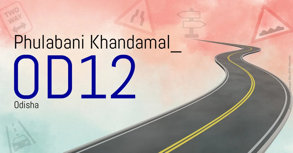 OD12 Phulabani Khandamal RTO