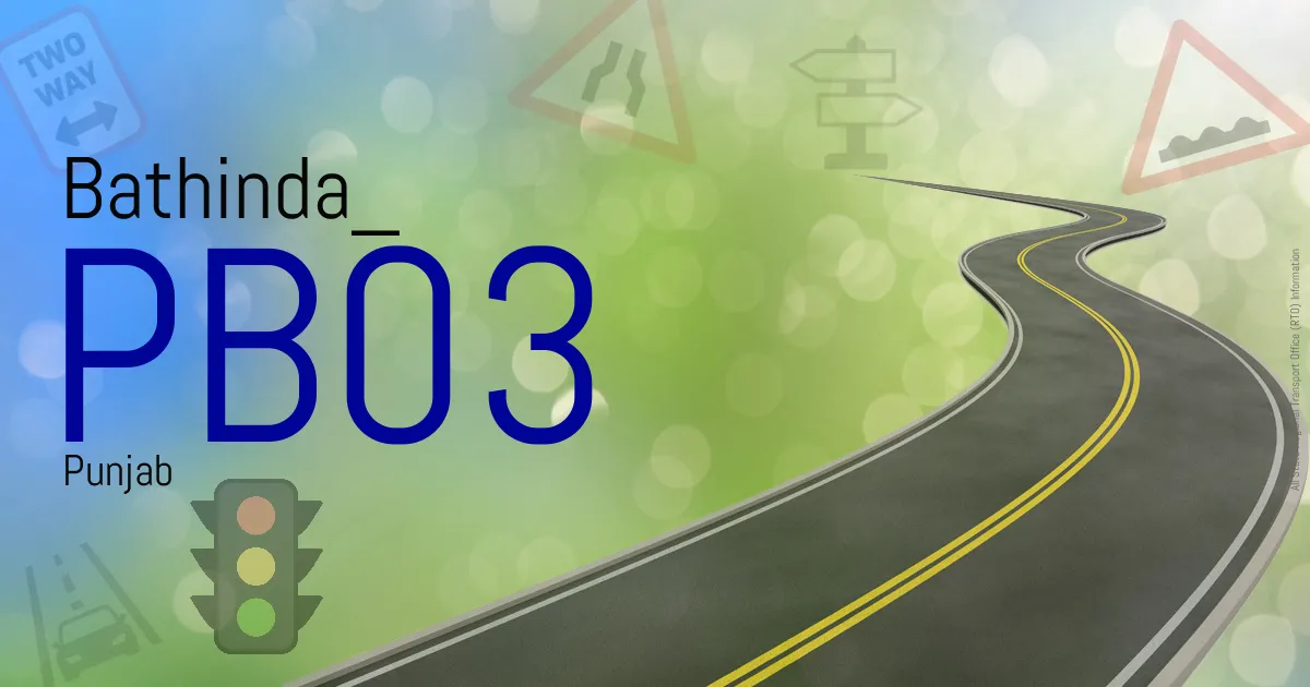 PB03 Bathinda
 RTO