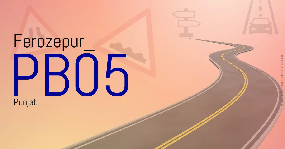 PB05 Ferozepur
 RTO