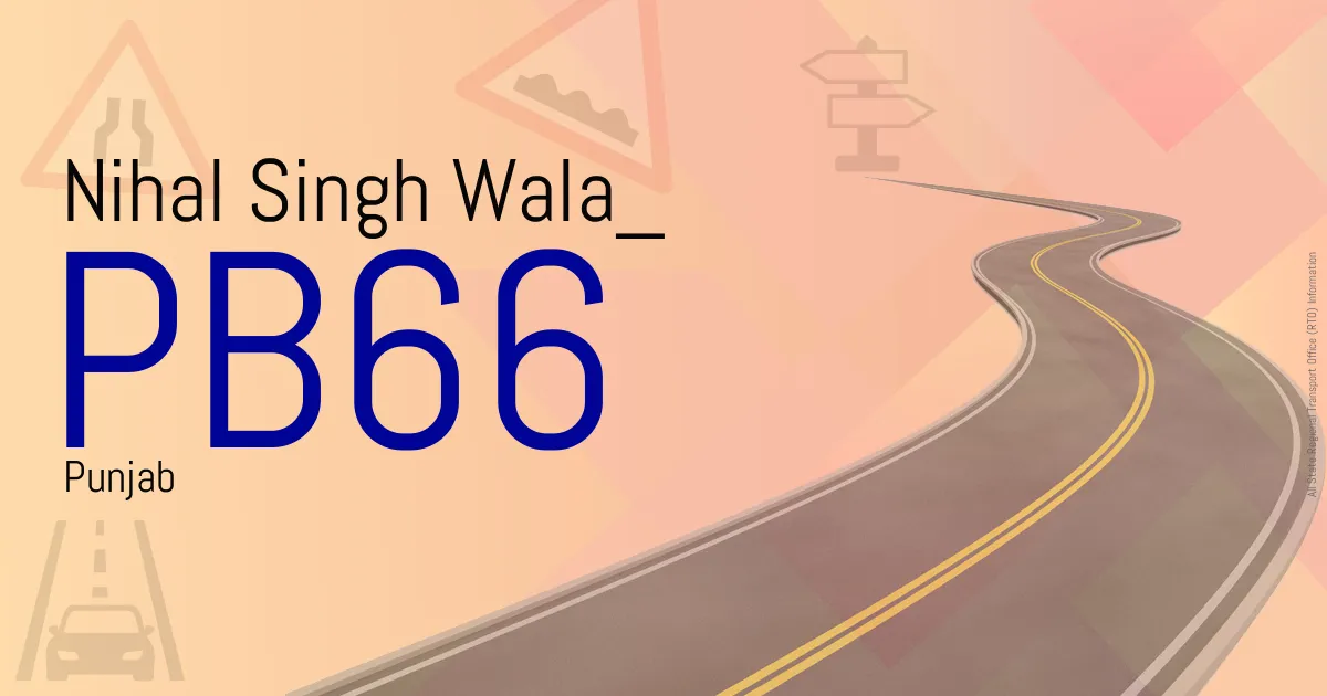 PB66 Nihal Singh Wala
 RTO