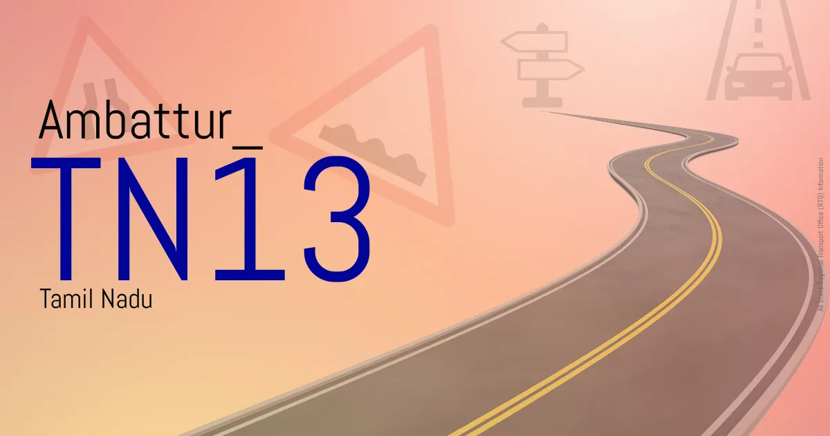 TN13 Ambattur RTO