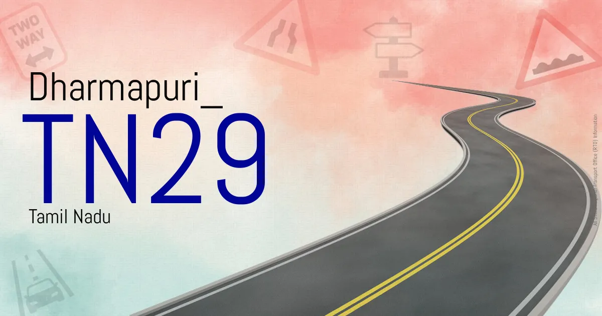 TN29 Dharmapuri
 RTO