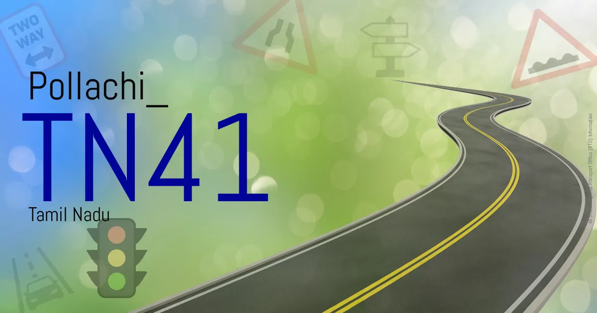 TN41 Pollachi
 RTO