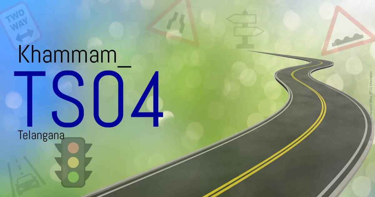 TS04 Khammam
 RTO