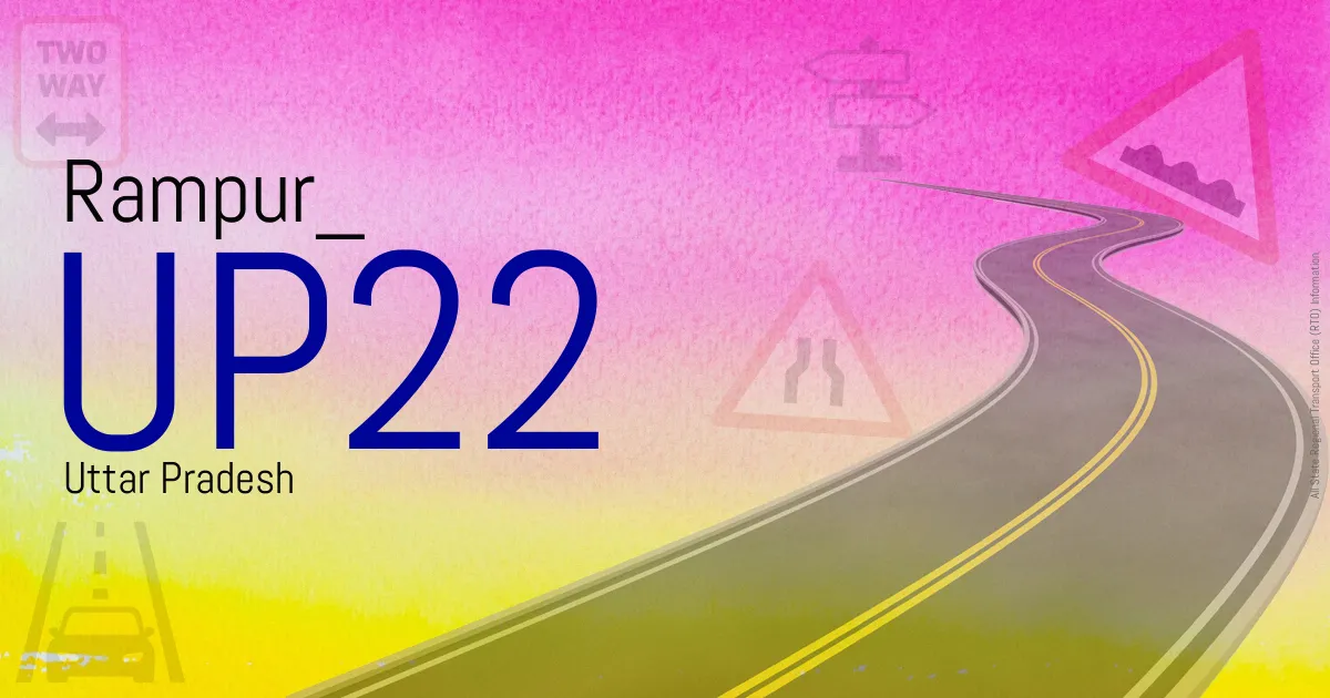 UP22 Rampur
 RTO