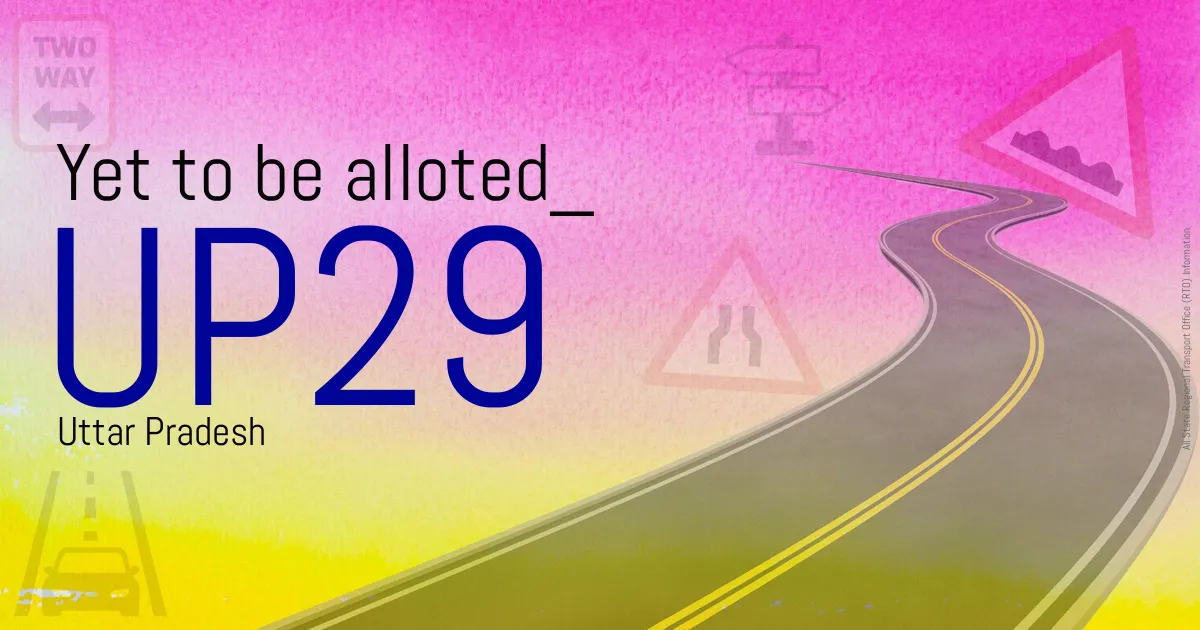 UP29 Yet to be alloted
 RTO