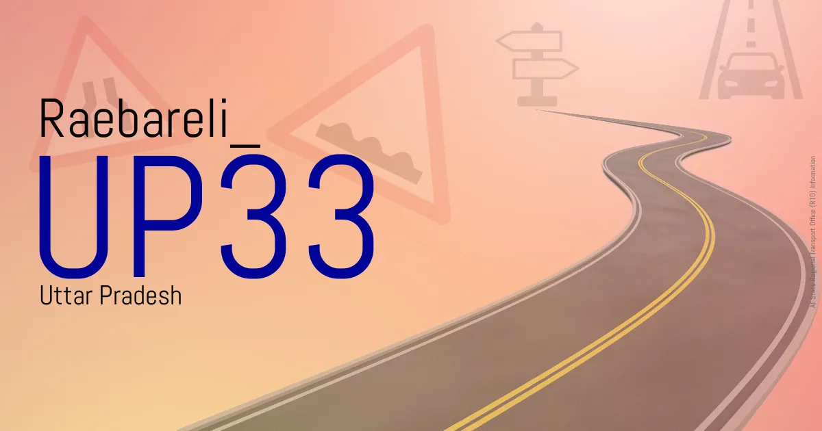 UP33 Raebareli
 RTO