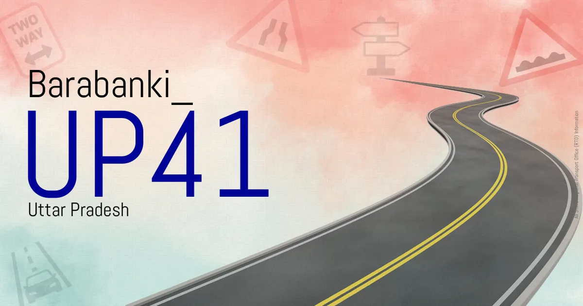 UP41 Barabanki
 RTO
