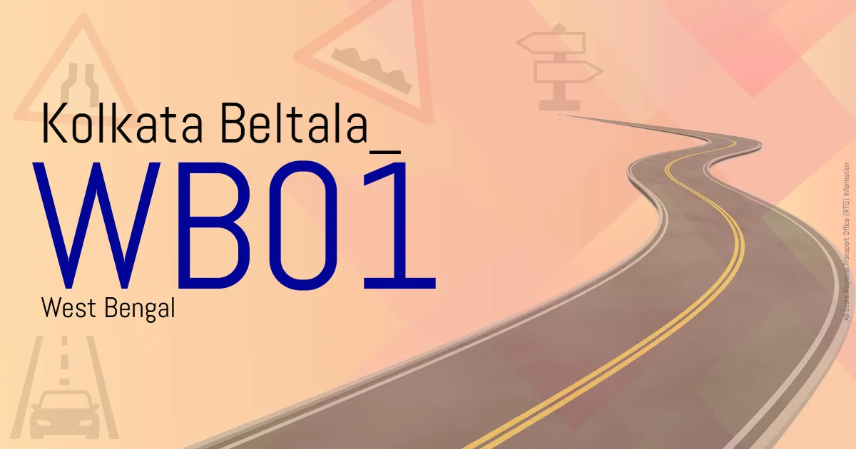 WB01 Kolkata Beltala
 RTO