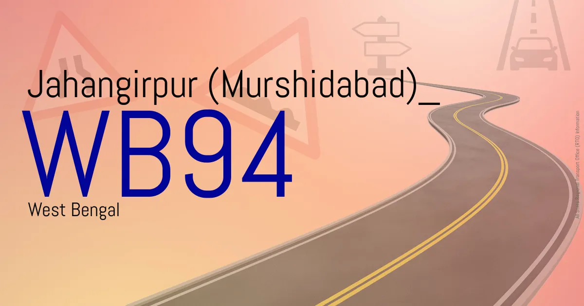 WB94 Jahangirpur (Murshidabad)
 RTO